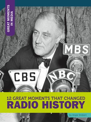 cover image of 12 Great Moments that Changed Radio History